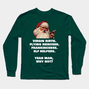 Stoned Santa Long Sleeve T-Shirt